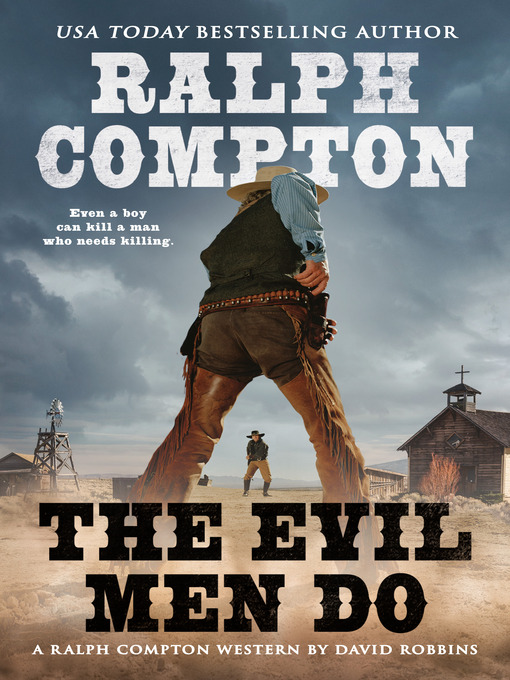 Title details for Ralph Compton the Evil Men Do by David Robbins - Wait list